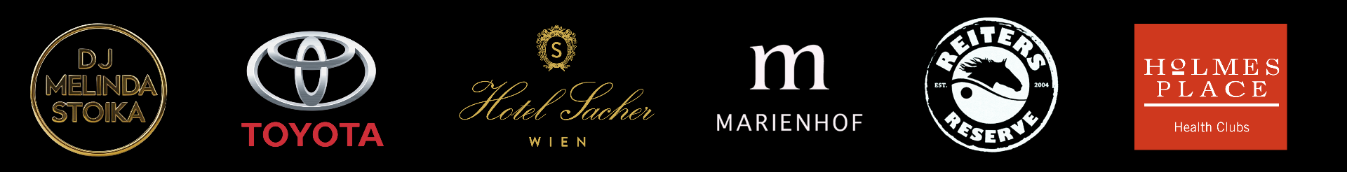 Referenzen: DJ Melinda Stoika, Toyota, Hotel Sacher Wien, Marienhof, Reiters Reserve, Holmes Place